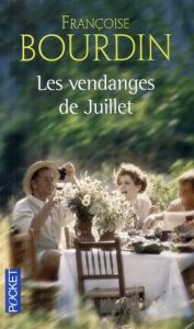 LES VENDANGES DE JUILLET SUIVI DE JUILLET EN HIVER - Bourdin Françoise