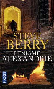 L'énigme Alexandrie - Berry Steve - Smith Françoise