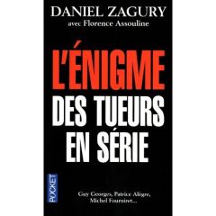 L'énigme des tueurs en série - Zagury Daniel - Assouline Florence