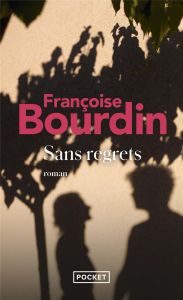 Sans regrets - Bourdin Françoise
