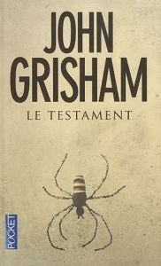 Le testament - Grisham John - Legrand Benjamin
