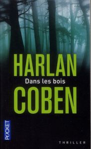 Dans les bois - Coben Harlan - Azimi Roxane