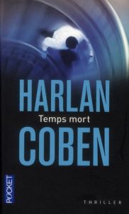 Temps mort - Coben Harlan - Benita Paul