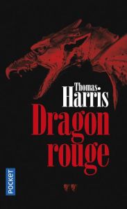 Dragon rouge - Harris Thomas - Guiod Jacques