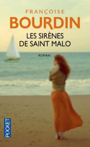 Les sirènes de Saint-Malo - Bourdin Françoise