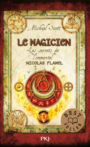 Les secrets de l'immortel Nicolas Flamel Tome 2 : Le magicien - Scott Michael - Fraisse Frédérique
