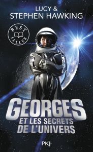 Georges et les secrets de l'univers - Hawking Stephen - Hawking Lucy - Galfard Christoph