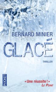 Glacé - Minier Bernard