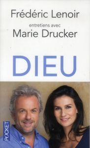 Dieu - Lenoir Frédéric - Drucker Marie