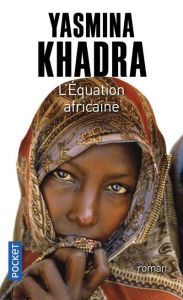 L'équation africaine - Khadra Yasmina