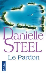 Le pardon - Steel Danielle - Colombeau Hélène