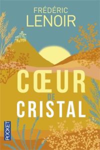 Coeur de cristal - Lenoir Frédéric - Chabert Alexis - Paillat Magali