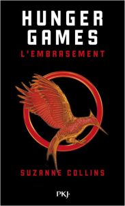 Hunger Games Tome 2 : L'embrasement - Collins Suzanne - Fournier Guillaume