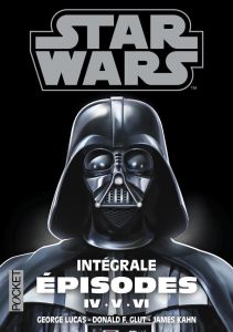 Star wars. La trilogie fondatrice Intégrale : Episodes IV, V, VI - Lucas George - Glut Donald F. - Kahn James - Gilbe