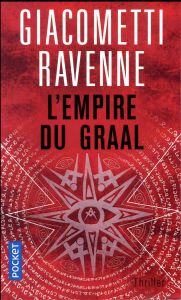L'Empire du Graal - Giacometti Eric - Ravenne Jacques