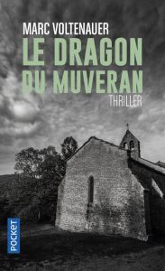 Le dragon de Muveran - Voltenauer Marc