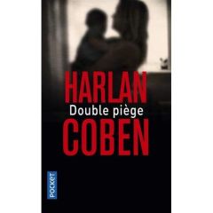Double piège - Coben Harlan - Azimi Roxane