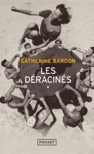 Les Déracinés/01/ - Bardon Catherine