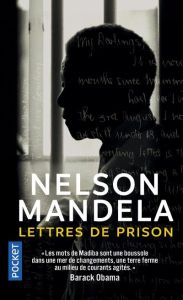 Lettres de prison - Mandela Nelson - Venter Sahm - Dlamini-Mandela Zam