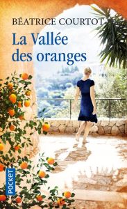 La Vallée des oranges - Courtot Béatrice