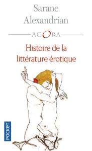 Histoire de la littérature érotique - Alexandrian Sarane