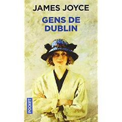 Gens de Dublin - Joyce James - Fernandez Yva - Du Pasquier Hélène -