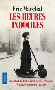 Les heures indociles - Marchal Eric
