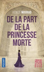 De la part de la princesse morte - Mourad Kénizé
