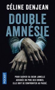 Double amnésie - Denjean Céline