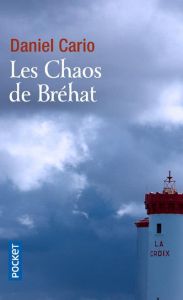 Les chaos de Bréhat - Cario Daniel