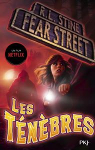 Fear street Tome 3 : Les ténèbres - Stine R. L. - Fournier Guillaume