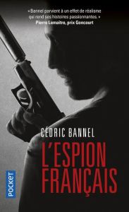 L'espion français - Bannel Cédric - Calvar Patrick