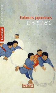 Enfances japonaises. Edition bilingue français-japonais - Giroux Benjamin - Saucier Marion - Yasuhiro Ogura