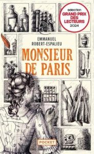 Monsieur de Paris - Robert-Espalieu Emmanuel