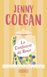 La Confiserie de Rosie - Colgan Jenny - Motet Laure