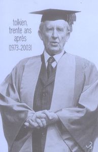 Tolkien, trente ans après (1973-2003) - Ferré Vincent - Airiau Paul - Alibert Laurent - Au