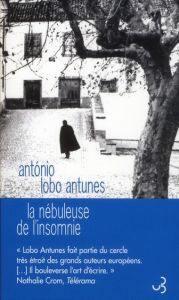 La nébuleuse de l'insomnie - Antunes António Lobo - Nédellec Dominique