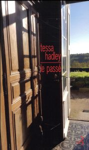 Le passé - Hadley Tessa - Tronchet Aurélie
