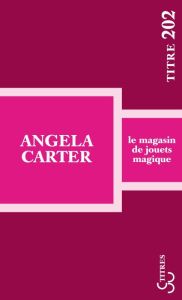 Le magasin de jouets magique - Carter Angela - Philippe Isabelle-D