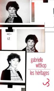 Les héritages - Wittkop Gabrielle