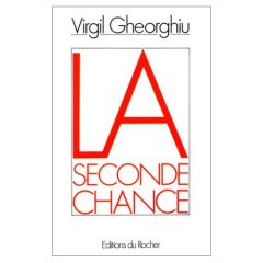 La seconde chance - Gheorghiu Virgil