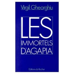Les immortels d'Agapia - Gheorghiu Virgil