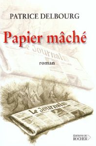 Papier mâché - Delbourg Patrice
