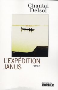 L'expédition Janus - Delsol Chantal