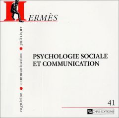 Hermès N° 41 : Psychologie sociale et communication - Markova Ivana