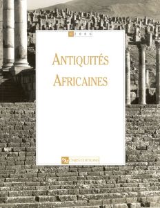 Antiquités africaines N° 42/2006 - Souville Georges - Morel Jean-Paul - Slim Hédi