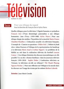 Télévision N° 12/2021 : Pour une éthique du regard - Jost François - Pierre Sylvie