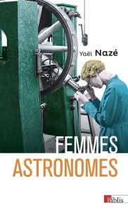 Femmes astronomes - Nazé Yaël