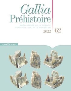 Gallia Préhistoire N° 62 - Perrin Thomas