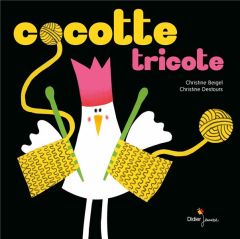 Cocotte tricote - Beigel Christine - Destours Christine